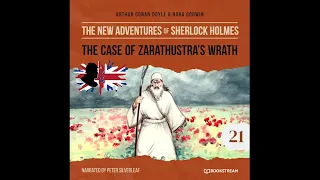 The New Adventures of Sherlock Holmes 21: The Case of Zarathustra's Wrath (Full Audiobook)