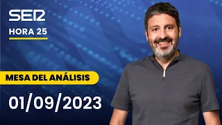 🔴🎧 Mesa del análisis en Hora 25 (01/09/2023)