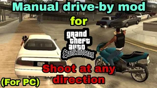 Manual drive-by mod |  GTA- San Andreas | Useful mods.