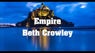 Empire Lyrics   Beth Crowley