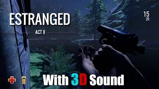 Estranged: Act II with 3D spatial sound (X3DAudio HRTF mod)