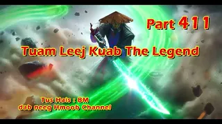 Tuam Leej Kuab The Hmong Shaman Warrior ( Part 411 ) 16/2/2024