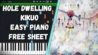 Hole Dwelling / kikuo EASY PIANO TUTORIAL + FREE SHEET