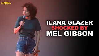 Ilana Glazer Shocked By Mel Gibson