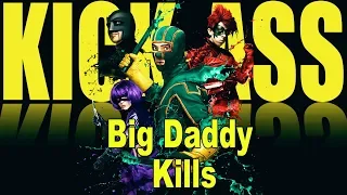 Kick-Ass- Big Daddy Kills (Music Cover)