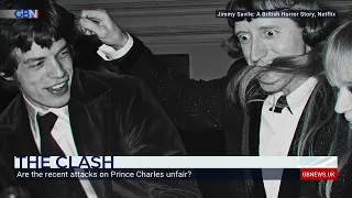 THE CLASH: Charles and Savile, are recent attacks on Prince Charles unfair?