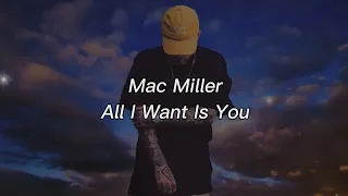 Mac Miller - All I Want Is You (sub español)