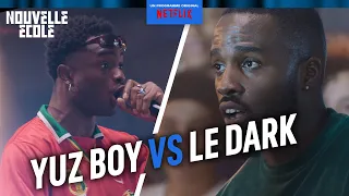 Le battle de YUZ BOY (vs. LE DARK) | Nouvelle École saison 2