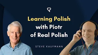 Learning Polish with Piotr of Real Polish