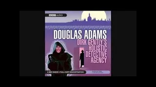 Douglas Adams Dirk Gently's Holistic Detective Agency Dirk Gently #1 Audiobook
