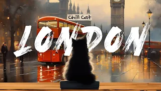 ChillCat in London – Ambient piano Music for Relaxing, Stress relief or Study & Meditation