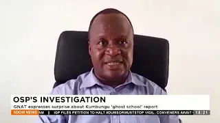 OSP's Investigation: GNAT expresses surprise about Kumbungu 'ghost school' report - Adom TV News.