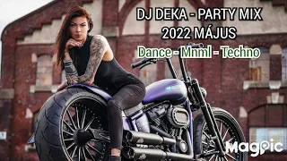 Legjobb Disco Zenék MÁJUS 2022 💰 Mixed by: DJ DEKA 💰 Party Mix - Dance , MNML, TECHNO, CORONITA
