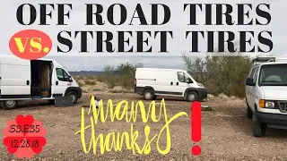 Off Road vs Street Tires. Meet the BLM Host at Blythe/Midland CA LTVA. A Proper Thank You. (S3.E35)