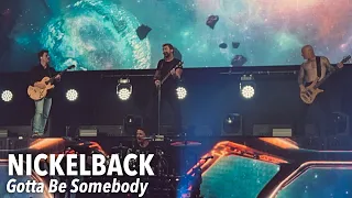 NICKELBACK - Gotta Be Somebody- Live @ CWMP - The Woodlands,TX 7/23/23 4K HDR