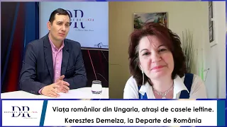 Viața românilor din Ungaria, atrași aici de casele ieftine. Keresztes Demelza, la Departe de România