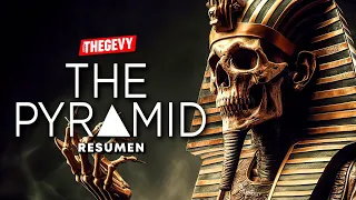 LA PIRAMIDE: UN VIAJE QUE SALIO MAL RESUMEN EN 11 MINUTOS /THEGEVY