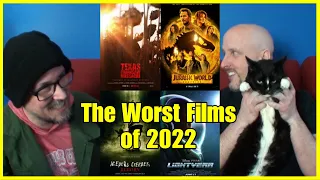 The Worst Films of 2022