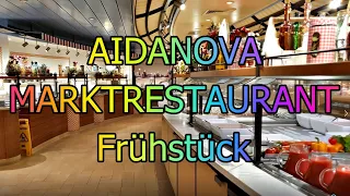 AIDAnova Markt Restaurant Frühstück