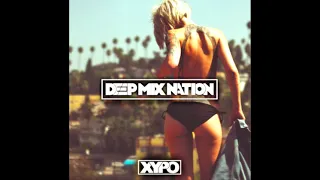 Deep House Mix 2015 #85 Mixed By XYPO