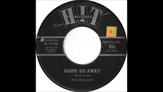 Dawn (Go Away) ~ The Chellows (1964)
