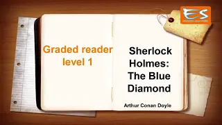 Sherlock Holmes The Blue Diamond_Learn English Through Story graded reader level 1