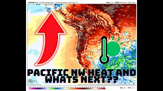 Pacific NW Weather: Heat Wave and What Comes Next?