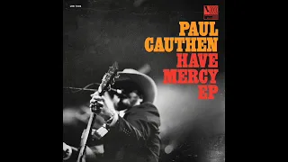 Paul Cauthen - "Tumbleweed"