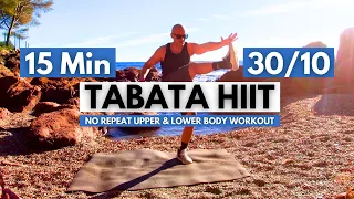 Tabata HIIT NO REPEAT 15 Min Workout / Tabata 30/10 / Upper & Lower Body