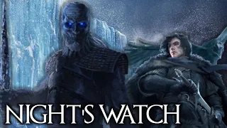 The Complete History Of The Night's Watch