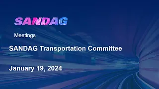 SANDAG Transportation Committee- January 19, 2024