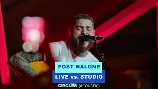 LIVE vs STUDIO POST MALONE - Circles (Acoustic) One Night in Rome, Italy 2022