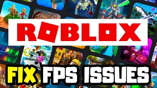 How to FIX Roblox Low FPS & FPS Drops Issue