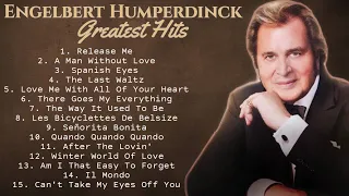 Engelbert Humperdinck Greatest Hits | Non-Stop Playlist