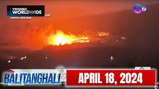 Balitanghali Express: April 18, 2024 [HD]