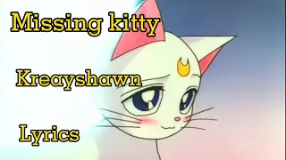Missing kitty by Kreayshawn lyrics