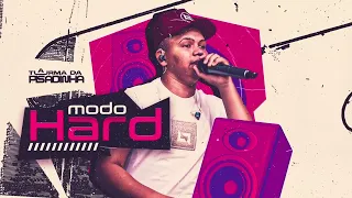 M O D O H A R D - A TURMA DA PISADINHA - PISEIRO REMIX