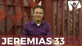 Jeremias 33 - #RPSP - 27 de Agosto