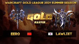 eer0 vs Lawliet Warcraft Gold League - 2021 3 День с Майкером