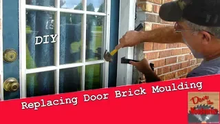 Replacing door brick moulding