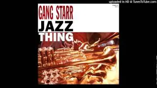 Gang Starr & Branford Marsalis / Jazz Thing (Instrumental) / 1990