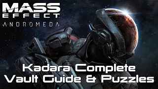 Mass Effect: Andromeda - Kadara FULL VAULT GUIDE - WALKTHROUGH!! - BOTH PUZZLES!!