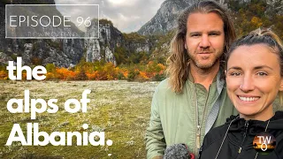 The INCREDIBLE Albanian ALPS! & THETH! 🇦🇱 - Australia to Scotland by road -  Episode 96