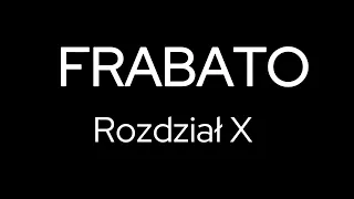 11 - Frabato - Franz Bardon - Rozdział 10 - Podcast 11