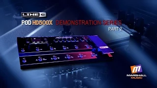 POD HD500X Demonstration Part 2 - Peter Hanmer