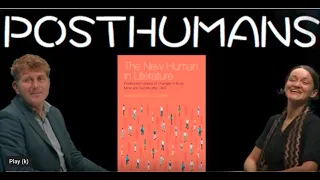 Literature and Posthumanism - Prof. Mads Rosendahl Thomsen interviewed by Dr. Ferrando (NYU)