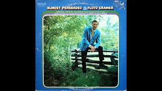 Floyd Cramer – Almost Persuaded And Other Hits