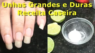 Unhas Grandes e Duras Receita Caseira Fácil e Rápida Endurecedor de Unhas Caseiro