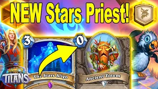 NEW Stars Align Priest Deck Is Actually Good! Everyone Ignored Until NOW! Titans Hearthstone