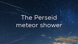What is the Perseid meteor shower?